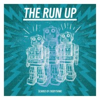 The Run Up - Scared of Everything (Cover Artwork)