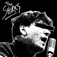 The Shirks - The Shirks [12-inch] (Cover Artwork)