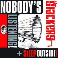 The Slackers - Nobody's Listening/Sleep Outside [single] (Cover Artwork)