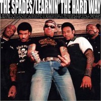 The Spades - Learninâ€™ The Hard Way (Cover Artwork)