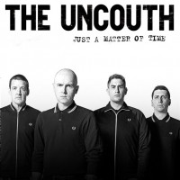 The Uncouth - Just a Matter of Time [7-inch] (Cover Artwork)