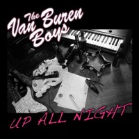 The Van Buren Boys - Up All Night (Cover Artwork)