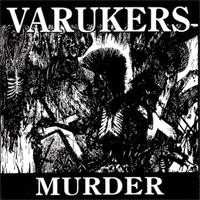 The Varukers - Murder/Nothing's Changed [remastered] (Cover Artwork)