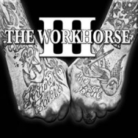 The Workhorse III - Fortune Favors The Bold (Cover Artwork)