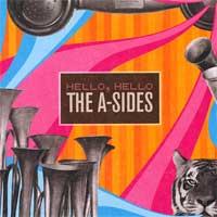 The A-Sides - Hello, Hello
