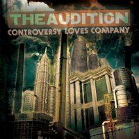 The Audition - Controversy Loves Company (Cover Artwork)