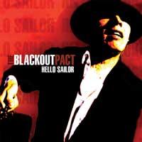 The Blackout Pact - Hello Sailor