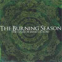 The Burning Season - The Haze Of Infatuation (Cover Artwork)
