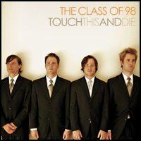 The Class of 98 - Touch This and Die! (Cover Artwork)