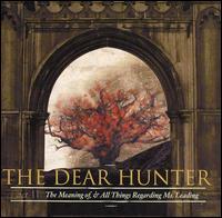 The Dear Hunter - Act II: The Meaning of, And All Things Regarding Ms. Leading