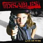 The Disables - Nuthin for No One