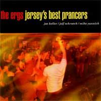 The Ergs! - Jersey's Best Prancers