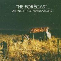 The Forecast - Late Night Conversations (Cover Artwork)
