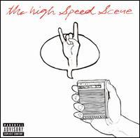 The High Speed Scene - The High Speed Scene (Cover Artwork)
