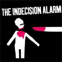 The Indecision Alarm - The Indecision Alarm (Cover Artwork)