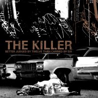 The Killer - Better Judged by Twelve Than Carried by Six (Cover Artwork)