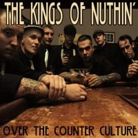 The Kings of Nuthin' - Over the Counter Culture