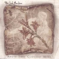The Look Machine - Above This Clouded Mind (Cover Artwork)