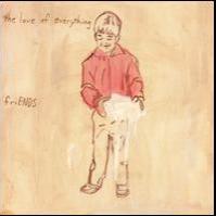 The Love of Everything - Friends (Cover Artwork)