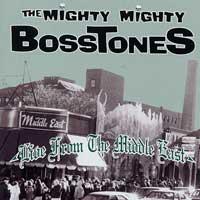 The Mighty Mighty Bosstones - Live from the Middle East