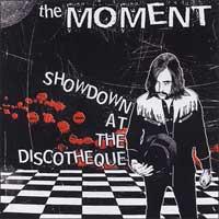 The Moment - Showdown at the Discotheque (Cover Artwork)