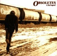 The Obsoletes - Is This Progress?