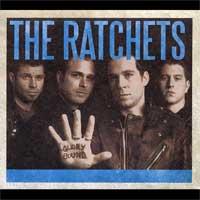 The Ratchets - Glory Bound
