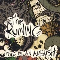 The Ruining - This Is an Ambush (Cover Artwork)