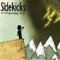The Sidekicks - So Long, Soggy Dog