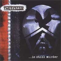 The System - ...Is Still Murder (Cover Artwork)