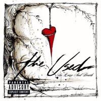 The Used - In Love And Death