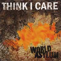 Think I Care - World Asylum (Cover Artwork)