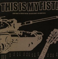 This Is My Fist - I Don't Want to Startle You But They Are Going to Kill Most of Us [7-inch]