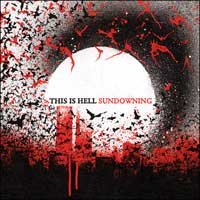 This Is Hell - Sundowning (Cover Artwork)