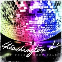 Thrashington D.C. - Let Your Body Talk (Cover Artwork)