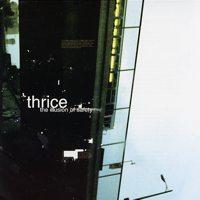Thrice - The Illusion of Safety