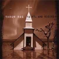 Throw Rag - 13 Ft. & Rising (Cover Artwork)