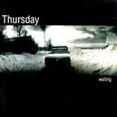 Thursday - Waiting