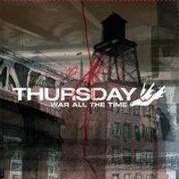 Thursday - War All the Time (Cover Artwork)