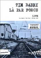 Tim Barry / La Par Force - Live DVD (Cover Artwork)