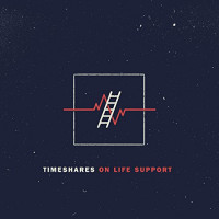 Timeshares - On Life Support [EP]