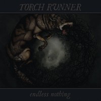 Torch Runner - Endless Nothing (Cover Artwork)