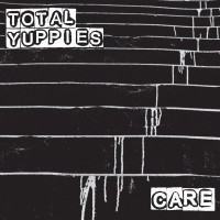 Total Yuppies - Care