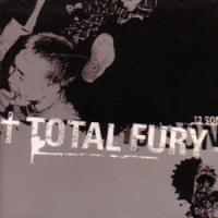Total Fury - 13 Songs