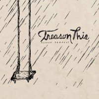 Treason This - Always Perfect [EP] (Cover Artwork)