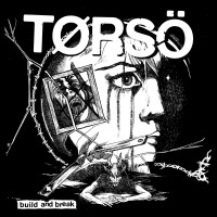 Tørsö - Build and Break (Cover Artwork)
