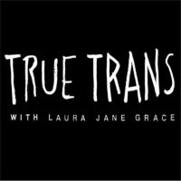 Laura Jane Grace - True Trans (Episode 2) (Cover Artwork)