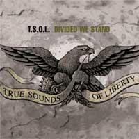 T.S.O.L. - Divided We Stand