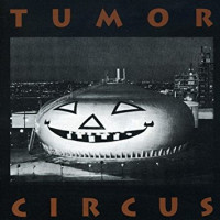 Tumor Circus - Tumor Circus (Cover Artwork)