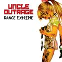 Uncle Outrage - Dance Extreme